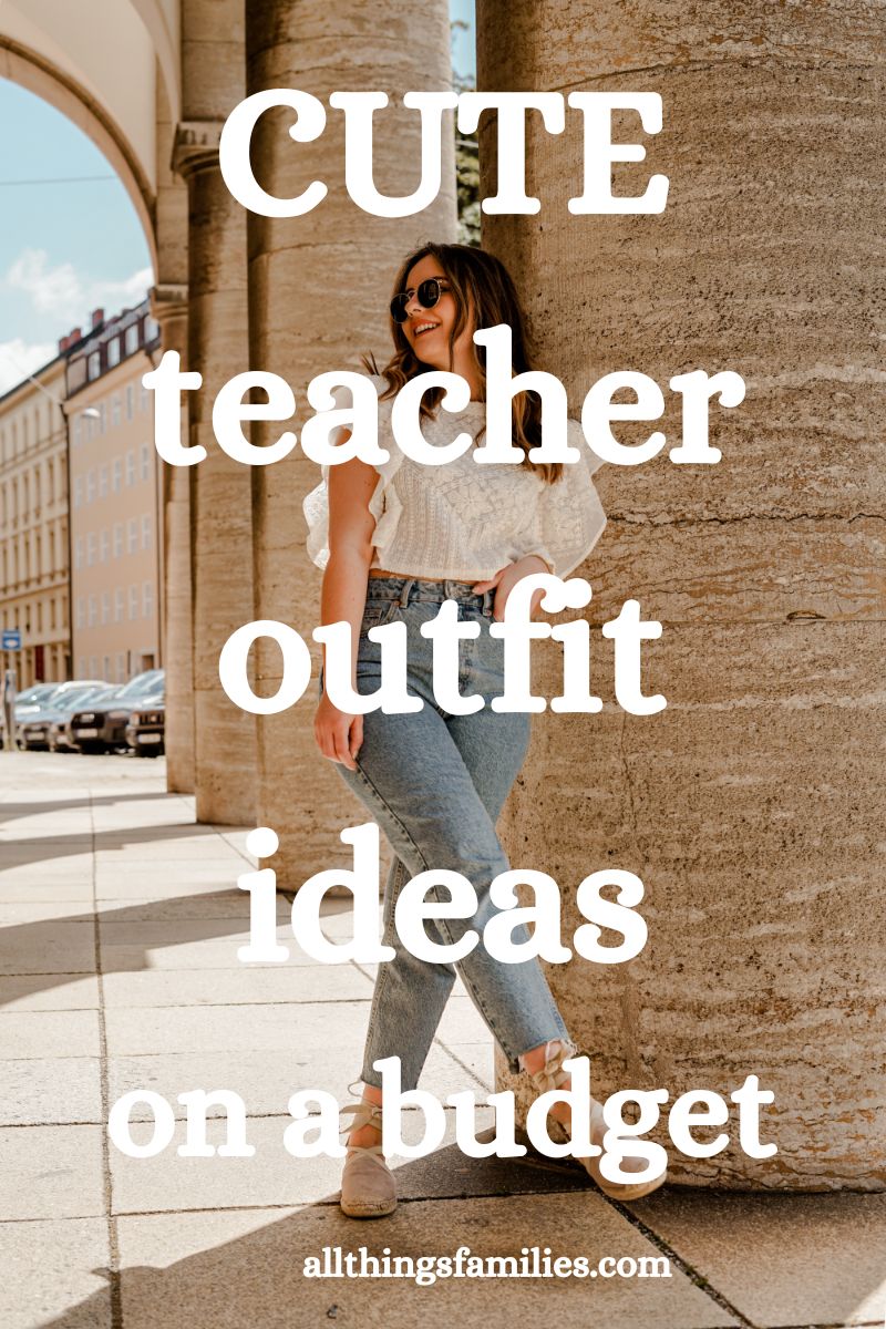 CUTE Teacher Outfit Ideas