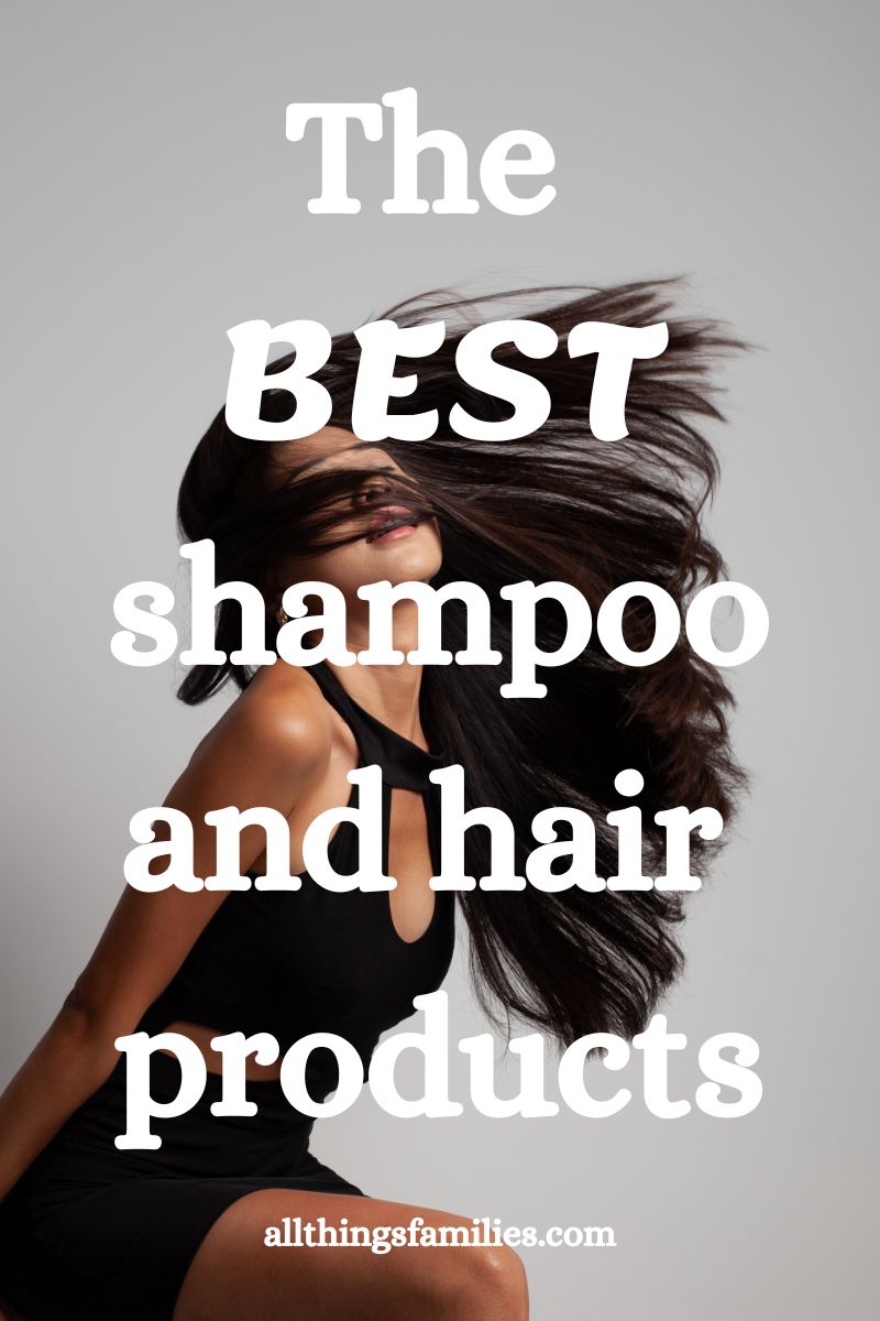 The BEST Shampoo & Hair Care Products